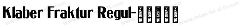 Klaber Fraktur Regul字体转换